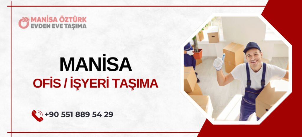 manisa ofis işyeri taşıma